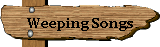 Weeping Songs