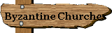 Byzantine Churches